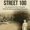 Best Pirce 😍 Ingram Black Wall Street 100: An American City Grapples with its Historical Racial Trauma. 👍