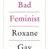 Best reviews of 🎉 HARPERCOLLINS PUBLISHERS Bad Feminist Paperback 🤩