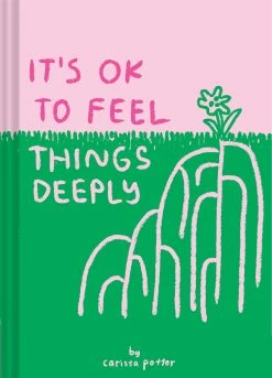 Coupon 👏 CHRONICLE BOOKS It's Ok To Feel Things Deeply 😍