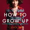Best deal 🌟 Penguin Random House How to Grow Up A Memoir ✔️
