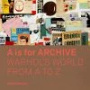 New ⭐ YALE UNIVERSITY PRESS A is for Archive: Warhol's World from A to Z 😉