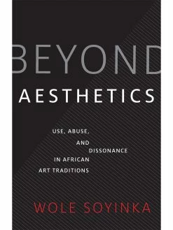 Cheapest 👍 YALE UNIVERSITY PRESS Beyond Aesthetics: Use, Abuse, and Dissonance in African Art Tradition 😉