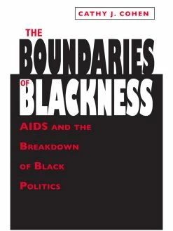 Buy 🌟 University of Chicago Press The Boundaries of Blackness: AIDS and the Breakdown of Black Politics 🥰