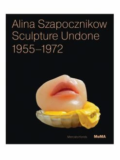 Buy 🌟 Hammer Museum Alina Szapocznikow: Sculpture Undone 1955–1972 🥰