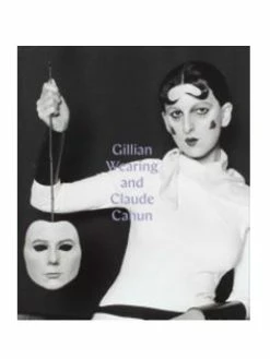 Brand new 🧨 PRINCETON UNIVERSITY Gillian Wearing Claude Cahun Behind the Mask, Another Mask 🌟