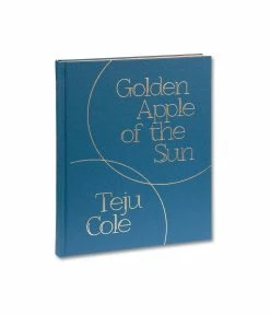 Buy ⌛ MACK Teju Cole: Golden Apple of the Sun 🤩