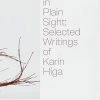 Best reviews of 💯 Dancing Foxes Press Hidden in Plain Sight: Selected Writings of Karin Higa 🥰