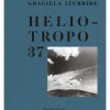 Cheapest ❤️ Fondation Cartier pour l'art contemporain Graciela Iturbide: Heliotropo 37 ✨