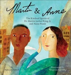Promo 🔥 Creston Books Martin & Anne: The Kindred Spirits of Dr. Martin Luther King, Jr. and Anne Frank 🌟