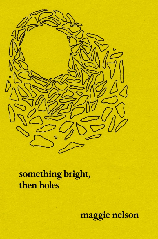 Brand new π Soft Skull Press Something bright, then holes β