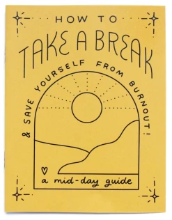 Brand new ⌛ Worthwhile Paper Little How To Take A Break Zine ⌛